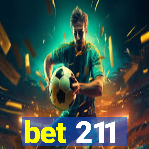 bet 211