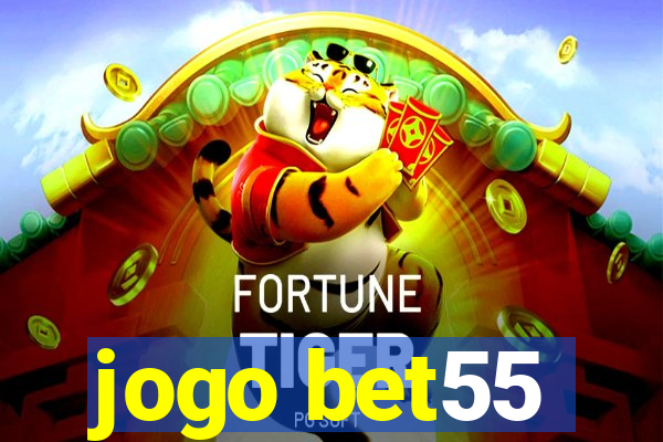 jogo bet55