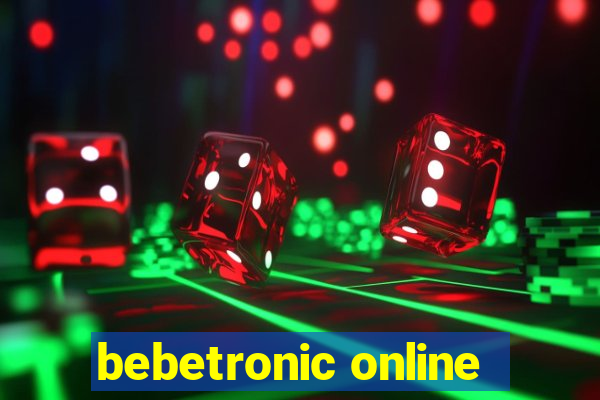 bebetronic online