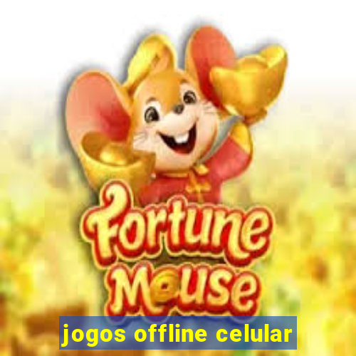 jogos offline celular