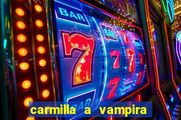 carmilla a vampira de karnstein pdf