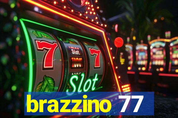 brazzino 77