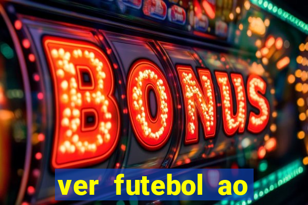 ver futebol ao vivo gratis premiere