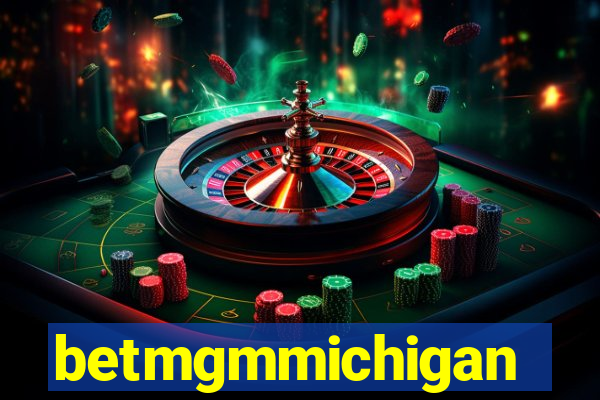 betmgmmichigan