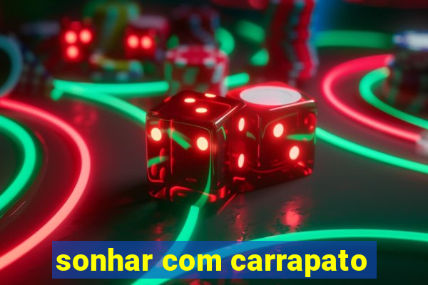 sonhar com carrapato