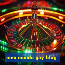 meu mundo gay blog