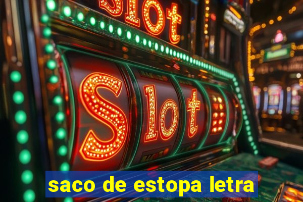 saco de estopa letra