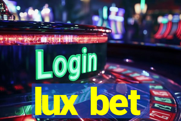 lux bet