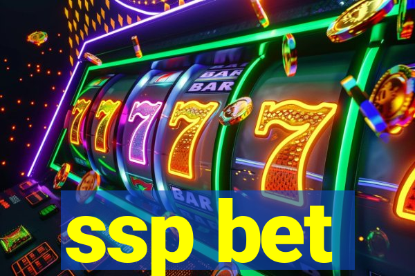 ssp bet