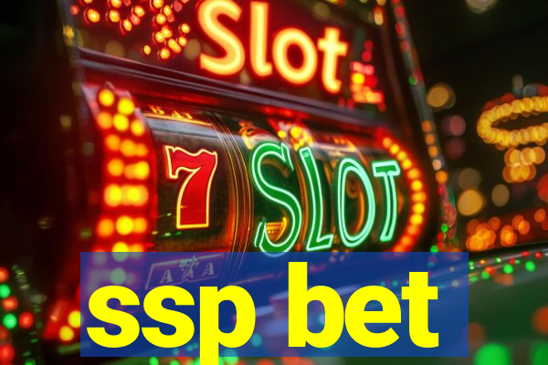 ssp bet