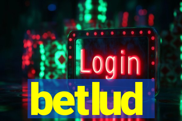 betlud