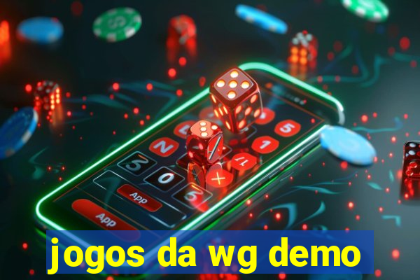 jogos da wg demo
