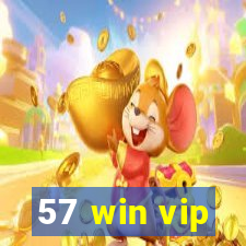 57 win vip