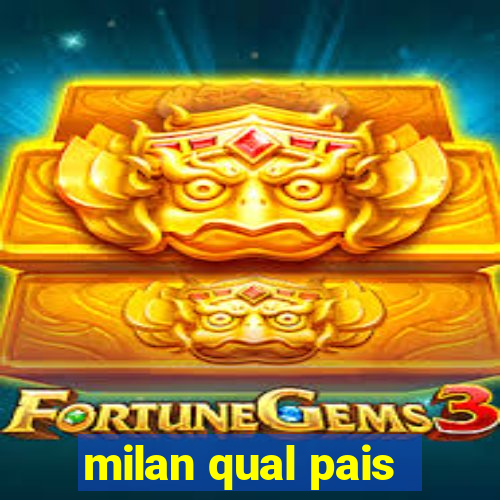 milan qual pais