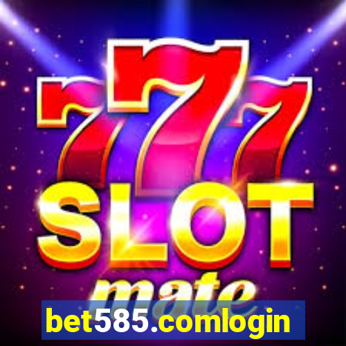 bet585.comlogin