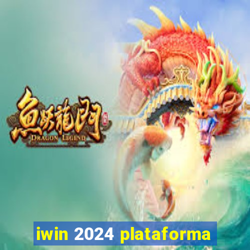 iwin 2024 plataforma