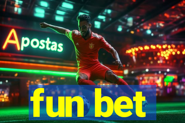 fun bet