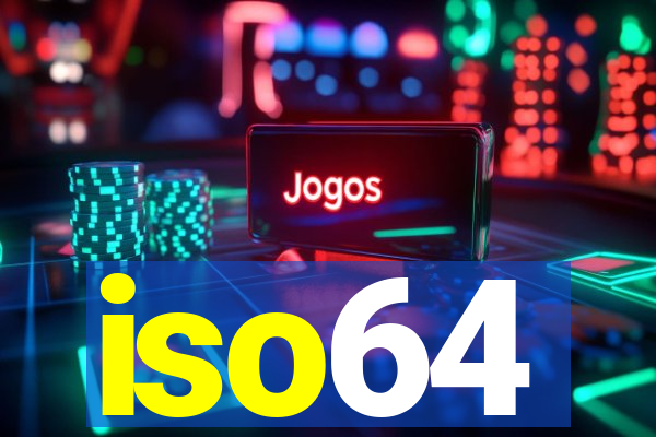 iso64