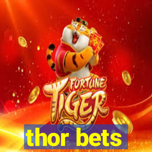 thor bets