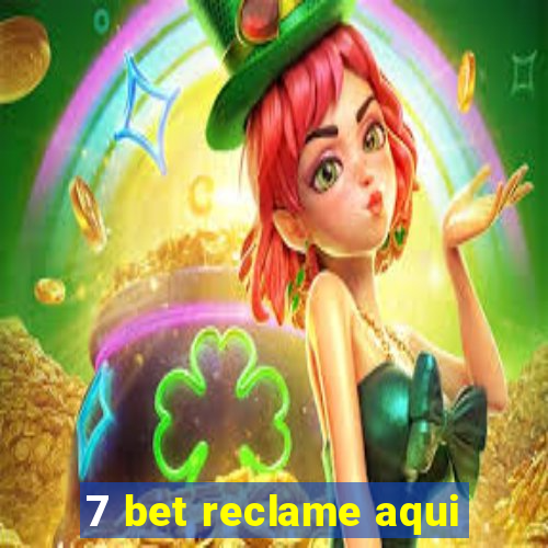 7 bet reclame aqui