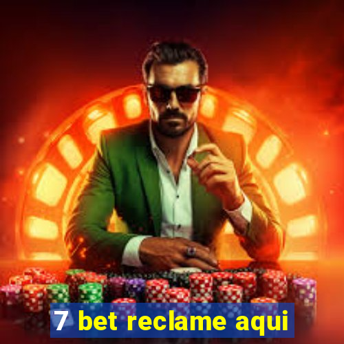 7 bet reclame aqui