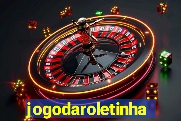 jogodaroletinha