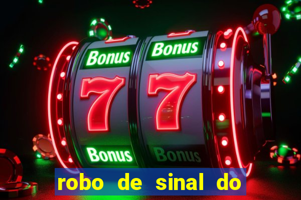 robo de sinal do fortune tiger