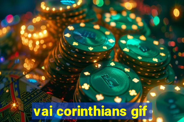 vai corinthians gif