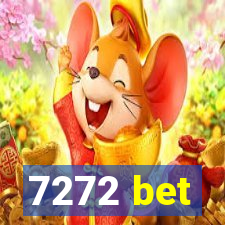 7272 bet