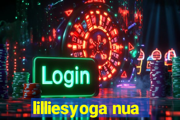lilliesyoga nua