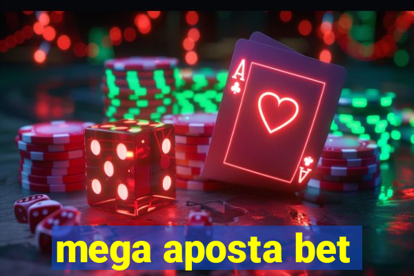 mega aposta bet