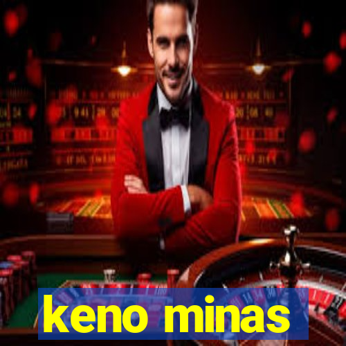 keno minas