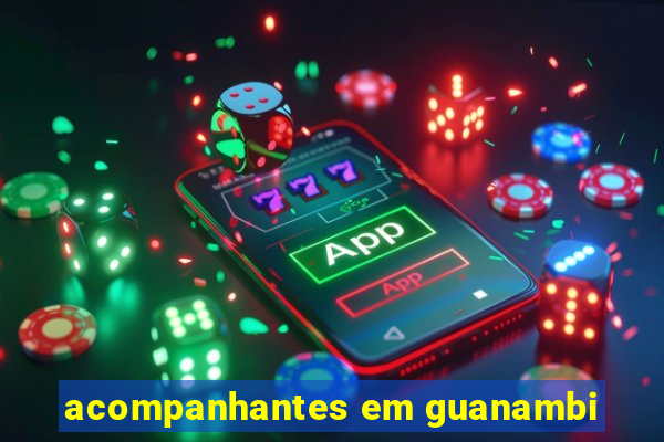 acompanhantes em guanambi