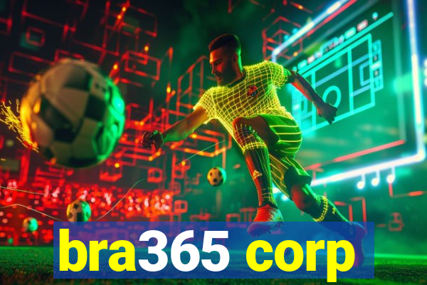 bra365 corp