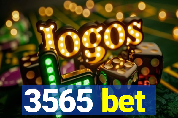 3565 bet