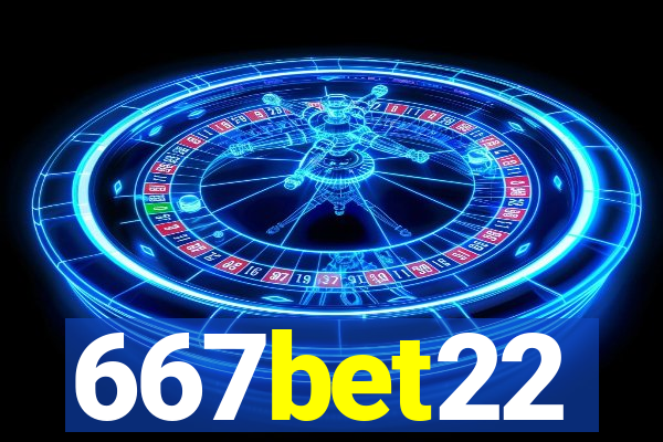 667bet22