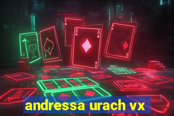 andressa urach vx