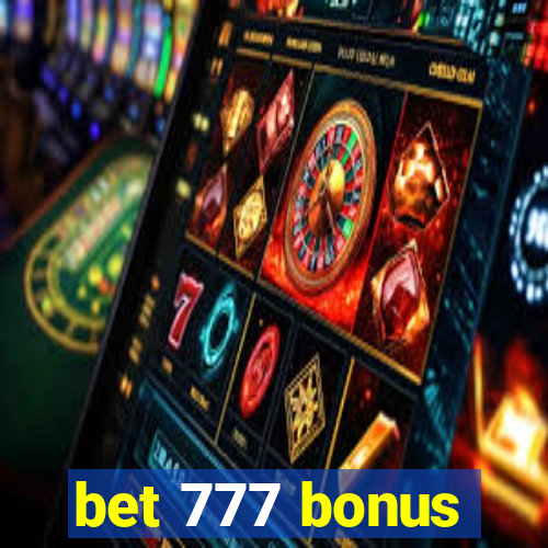 bet 777 bonus