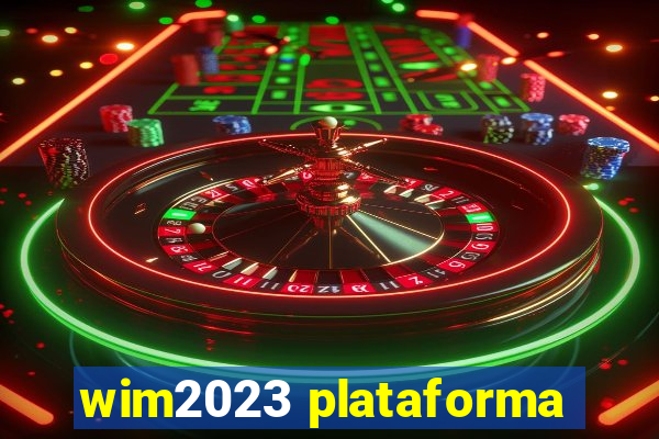 wim2023 plataforma