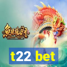 t22 bet