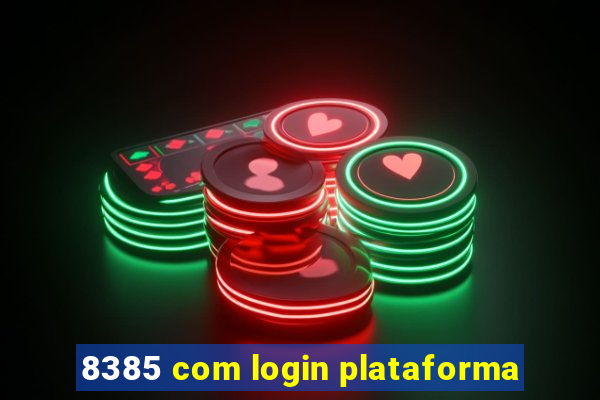 8385 com login plataforma