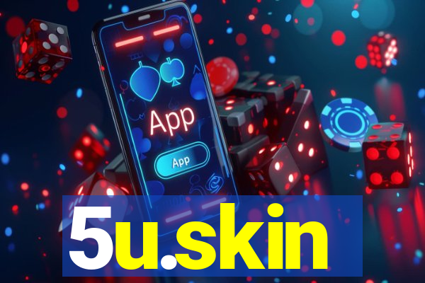 5u.skin