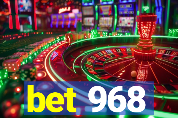 bet 968