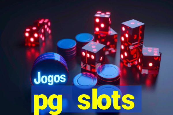 pg slots porcentagem agora