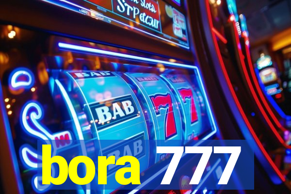 bora 777