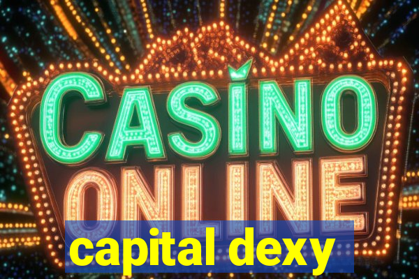 capital dexy