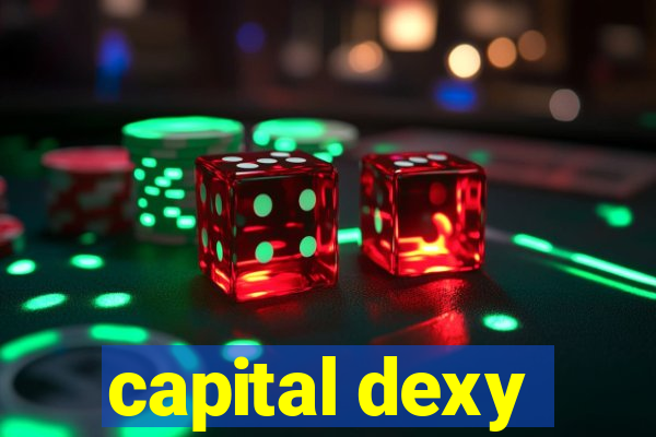 capital dexy