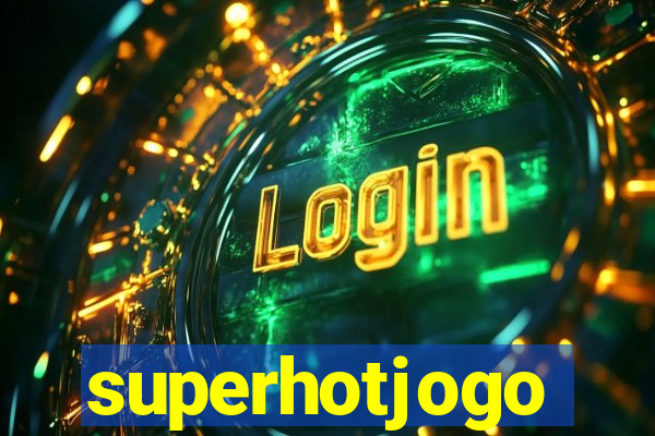superhotjogo