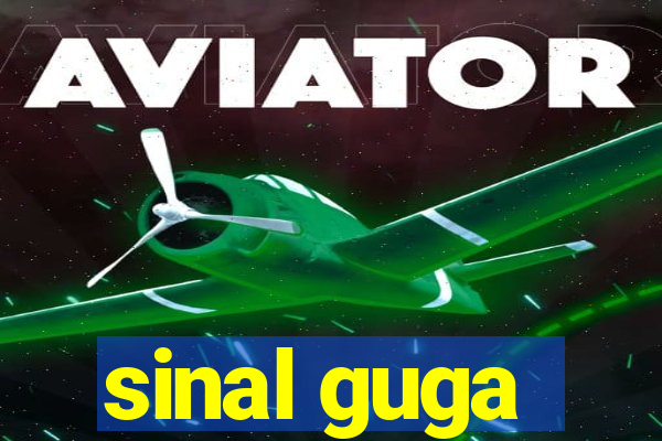 sinal guga