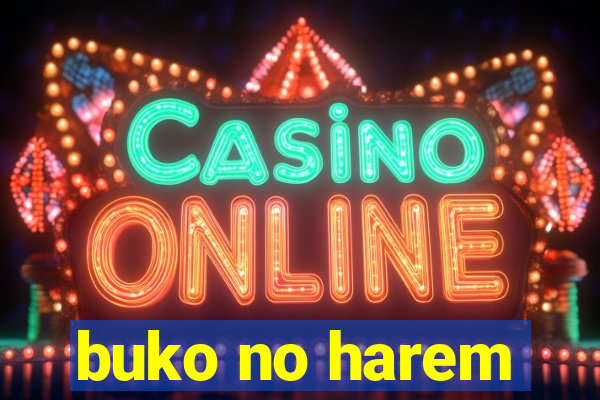 buko no harem